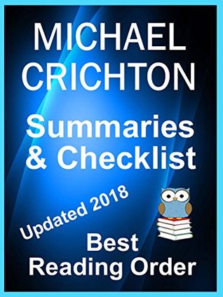 Full Download MICHAEL CRICHTON BOOKS IN ORDER WITH SUMMARIES AND CHECKLIST: All Novels Listed in Chronological Order - Includes Checklist and Summaries (Best Reading Order Book 60) - Avid Reader file in ePub