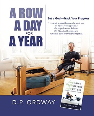 Read A Row a Day for a Year: Set a Goal—Track Your Progress - D.P. Ordway file in ePub