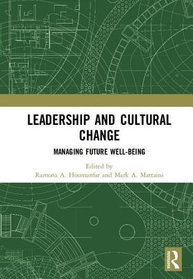 Full Download Leadership and Cultural Change: Managing Future Well-Being - Ramona Houmanfar | ePub