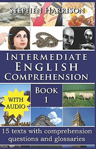 Download Intermediate English Comprehension - Book 1 (WITH AUDIO) - Stephen Harrison | PDF