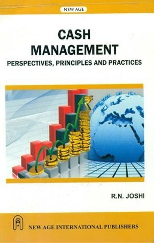 Full Download Cash Management: Perspective, Principles, Practices - R.N. Joshi file in ePub