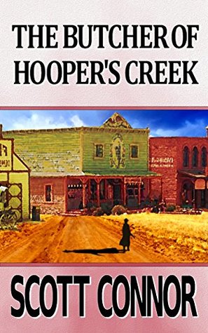 Read Online The Butcher of Hooper's Creek (Lincoln Hawk, #6) - Scott Connor file in ePub