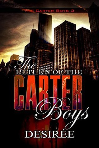 Read The Return of the Carter Boys: The Carter Boys 2 - Desiree M. Granger | PDF