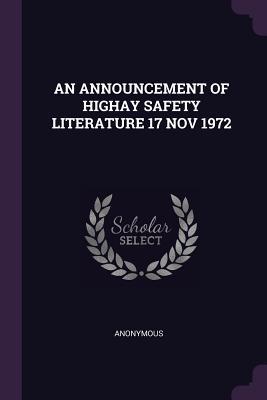 Download An Announcement of Highay Safety Literature 17 Nov 1972 - Anonymous file in ePub