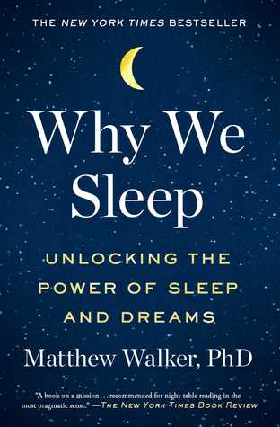 Read Why We Sleep: Unlocking the Power of Sleep and Dreams - Matthew Walker file in PDF