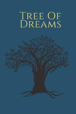 Read Tree of Dreams: Record Your Best and Wildest Dreams and Reveries with This Stylish Dream Journal -  file in ePub