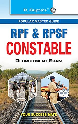 Full Download RPF & RPSF Constable Recruitment Exam Guide: According to Latest Syllabus (Popular Master Guide) - RPH Editorial Board file in PDF