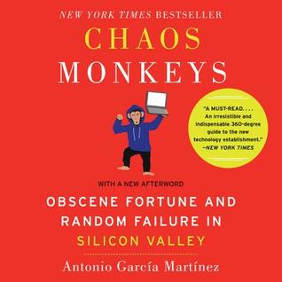 Download Chaos Monkeys Revised Edition: Obscene Fortune and Random Failure in Silicon Valley - Antonio García Martínez file in ePub