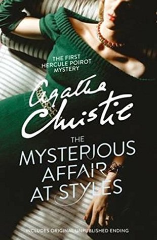 Full Download Mysterious Affair at Styles : Hercule Poirot #1 - Agatha Christie file in PDF