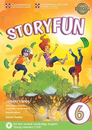 Full Download Storyfun 6 Student's Book with Online Activities and Home Fun Booklet 6 - Karen Saxby | ePub