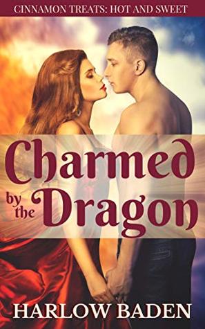 Download Charmed By The Dragon (Cinnamon Treats: Hot and Sweet) - Harlow Baden file in PDF