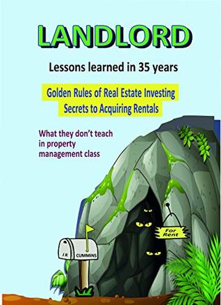 Read Online Landlord: Living off our rentals for 35 years - JR Cummins file in PDF