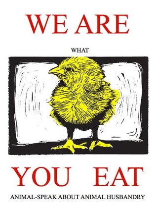 Read We Are What You Eat: Animal-Speak About Animal Husbandry - Joe Sorensen file in PDF