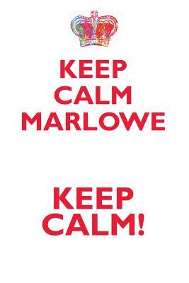 Read KEEP CALM MARLOWE! AFFIRMATIONS WORKBOOK Positive Affirmations Workbook Includes: Mentoring Questions, Guidance, Supporting You - Affirmations World file in ePub