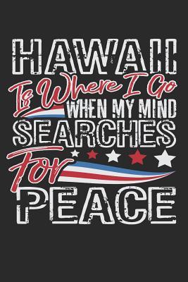 Read Online Journal: Hawaii Is Where I Go When My Mind Searches for Peace -  | PDF