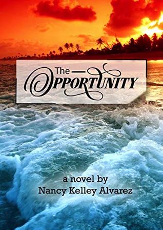 Full Download The Opportunity: A Devastating Attack, an Astonishing Request - Nancy Álvarez file in PDF