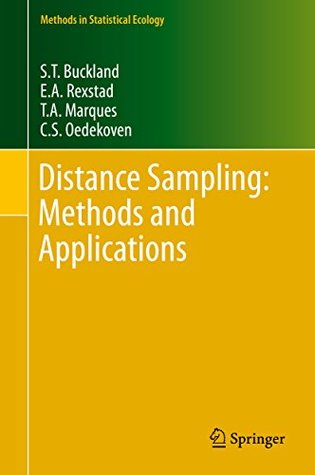 Read Online Distance Sampling: Methods and Applications (Methods in Statistical Ecology) - S.T. Buckland | PDF