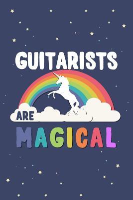 Full Download Guitarists Are Magical Journal Notebook: Blank Lined Ruled for Writing 6x9 120 Pages -  | ePub