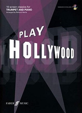 Full Download Play Hollywood (Trumpet with Piano) (with Free Enhanced CD) (Play Series) - Richard Harris file in ePub