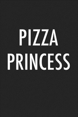 Read Pizza Princess: A 6x9 Inch Matte Softcover Journal Notebook with 120 Blank Lined Pages and a Funny Foodie Cover Slogan -  | ePub