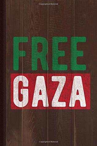 Read Free Gaza Palestine Journal Notebook: Blank Lined Ruled For Writing 6x9 120 Pages -  | PDF