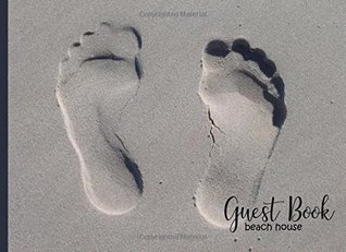 Download Guest Book Beach House: Nautical Guest Book, Visitors Book, Guest Comments Book, Vacation Home Guest Book, Beach House Guest Book, Visitor Comments  (Guest Book for Holiday Home) (Volume 1) -  | ePub