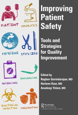 Full Download Improving Patient Safety: Tools and Strategies for Quality Improvement - Raghav Govindarajan file in ePub