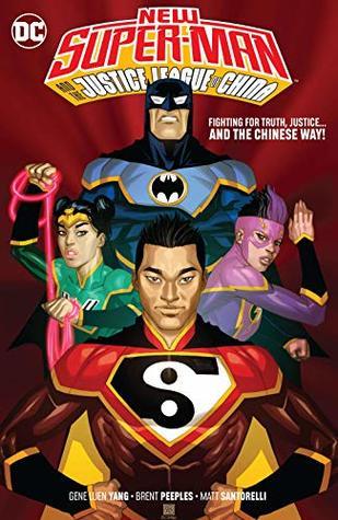 Read Online New Super-Man and the Justice League of China, Vol. 4 - Gene Luen Yang file in PDF