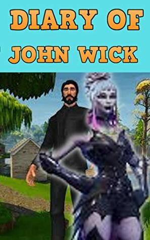 Read Online Diary Of John Wick #3: John Wick Vs Dusk (An Unofficial Fortnite Series) - Jessie James file in ePub