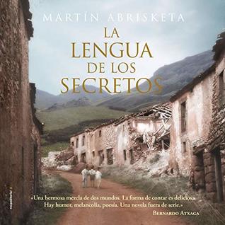 Read La lengua de los secretos [The Language of Secrets] - Martín Abrisketa | ePub