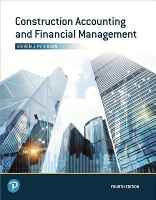 Download Construction Accounting and Financial Management - Steven D. Peterson | ePub