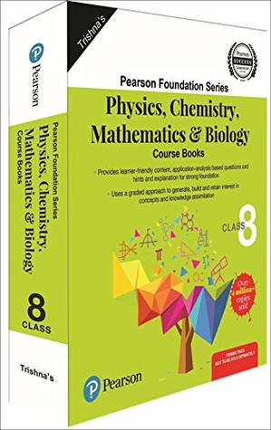 Read Pearson Foundation Series  PCMB Combo  Physics, Chemistry, Maths & Biology for Class 8 (Main Books) - Trishna | PDF