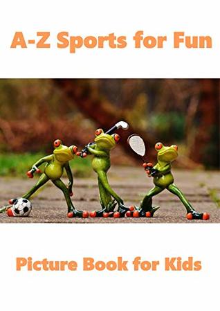 Download A-Z Sports for Fun: Fun Picture Book for Kids - PJ Orange file in ePub