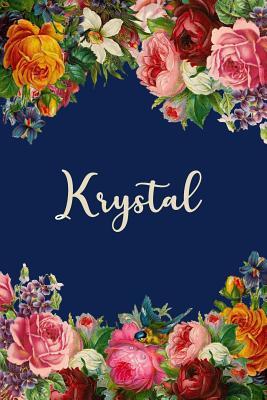 Full Download Krystal: Personalized Name Floral Design Matte Soft Cover Notebook Journal to Write In. 120 Blank Lined Pages -  | PDF