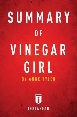 Download Summary of Vinegar Girl: By Anne Tyler - Includes Analysis - Instaread Summaries | ePub