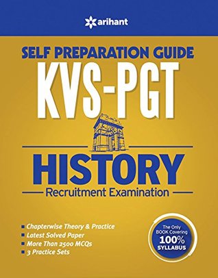 Read Online KVS-PGT Self Prepration Guide History Recruitment Examination - Arihant Experts file in PDF