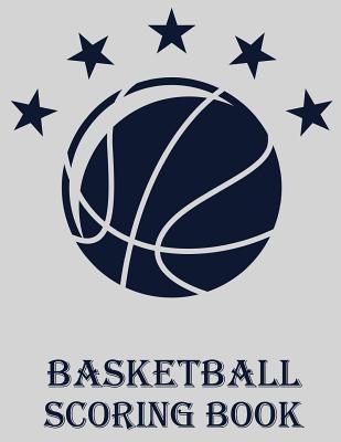 Download Basketball Scoring Book: 50 Game Scorebook for Basketball (8.5 x 11) - Chad Alisa file in ePub