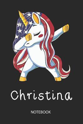 Read Online Christina - Notebook: Blank Lined Personalized & Customized Name Patriotic USA Flag Hair Dabbing Unicorn School Notebook / Journal for Girls & Women. Funny Unicorn Desk Accessories & First Day Of School, 4th of July, Birthday, Christmas & Name Day Gift. -  file in PDF