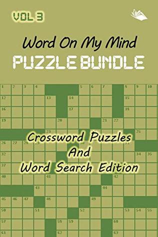 Download Word On My Mind Puzzle Bundle Vol 3: Crossword Puzzles And Word Search Edition - Speedy Publishing LLC | ePub