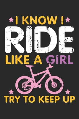 Full Download I Know I Ride Like a Girl Try to Keep up: Biker Jokes ruled Notebook 6x9 Inches - 120 lined pages for notes, drawings, formulas - Organizer writing book planner diary - Biker Publishing file in ePub