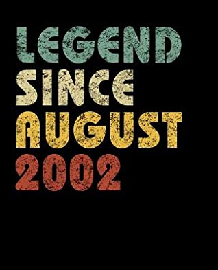 Read Online Legend Since August 2002: Vintage Birthday Gift Notebook With Lined College Ruled Paper. Funny Quote Sayings Back To School Notepad Journal For Taking Notes For Boys & Girls For People Born in 2002. -  file in ePub