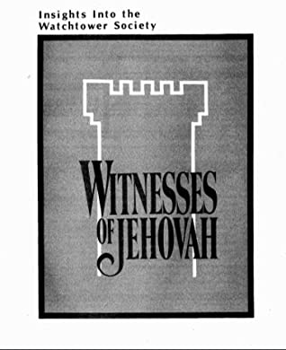 Read Online Insights Into the Watchtower Society: Witnesses of Jehovah - David Henke file in PDF