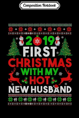 Full Download Composition Notebook: First Christmas with my Hot New Husband Gifts For Men Women Journal/Notebook Blank Lined Ruled 6x9 100 Pages - Janusz Jansen file in ePub